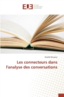 Les Connecteurs Dans l'Analyse Des Conversations - Book