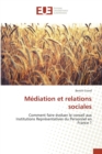 Mediation Et Relations Sociales - Book