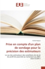 Prise En Compte Dun Plan de Sondage Pour La Precision Des Estimateurs - Book