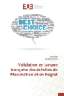 Validation En Langue Francaise Des Echelles de Maximation Et de Regret - Book
