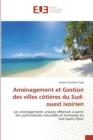Amenagement Et Gestion Des Villes Cotieres Du Sud-Ouest Ivoirien - Book