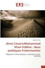 Aime Cesaire/Mohammed Khair-Eddine : Deux Poetiques Fraternisantes - Book