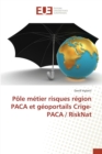 Pole Metier Risques Region Paca Et Geoportails Crige-Paca / Risknat - Book