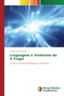 Linguagem E Sindrome Do X Fragil - Book