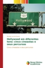 Hollywood Em Diferentes Tons : Cinco Cineastas E Seus Percursos - Book