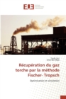 R cup ration Du Gaz Torche Par La M thode Fischer- Tropsch - Book
