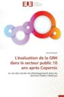 L' valuation de la Grh Dans Le Secteur Public 10 ANS Apr s Copernic - Book