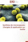 Synth se de Microcapsules Charg es Application Sur Textile - Book