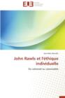 John Rawls Et l' thique Individuelle - Book