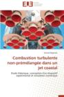 Combustion Turbulente Non-Pr m lang e Dans Un Jet Coaxial - Book