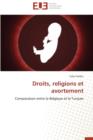 Droits, Religions Et Avortement - Book