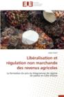 Lib ralisation Et R gulation Non Marchande Des Revenus Agricoles - Book