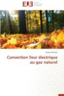 Convertion Four  lectrique Au Gaz Naturel - Book