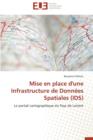 Mise En Place d'Une Infrastructure de Donn es Spatiales (Ids) - Book