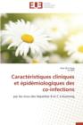 Caract ristiques Cliniques Et  pid miologiques Des Co-Infections - Book