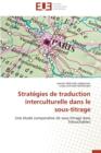 Strat?gies de Traduction Interculturelle Dans Le Sous-Titrage - Book