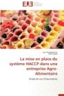 La Mise En Place Du Syst me Haccp Dans Une Entreprise Agro-Alimentaire - Book