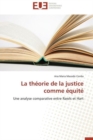 La Th orie de la Justice Comme  quit - Book