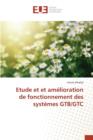 Etude Et Et Amelioration de Fonctionnement Des Systemes Gtb/Gtc - Book