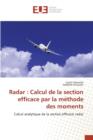 Radar : Calcul de la Section Efficace Par La Methode Des Moments - Book