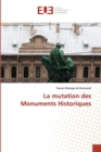 La Mutation Des Monuments Historiques - Book