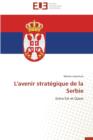 L'Avenir Strategique de la Serbie - Book