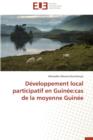 Developpement Local Participatif En Guinee : Cas de la Moyenne Guinee - Book