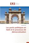 Les Partis Politiques En Haiti Et Le Processus de Democratisation - Book