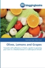 Olives, Lemons and Grapes - Book