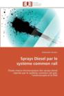 Sprays Diesel Par Le Syst me Common Rail - Book
