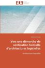 Vers Une D marche de V rification Formelle D Architectures Logicielles - Book