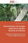 Domestication de Irvingia Gabonensis (Aubry-Lecomte Ex O Rorke) - Book