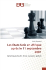 Les Etats-Unis En Afrique Apr s Le 11 Septembre 2001 - Book