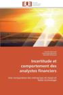 Incertitude Et Comportement Des Analystes Financiers - Book