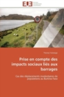 Prise En Compte Des Impacts Sociaux Li s Aux Barrages - Book