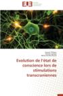 Evolution de L  tat de Conscience Lors de Stimulations Transcraniennes - Book