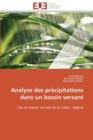 Analyse Des Pr cipitations Dans Un Bassin Versant - Book
