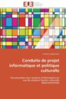 Conduite de Projet Informatique Et Politique Culturelle - Book