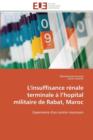 L'Insuffisance R nale Terminale   L Hopital Militaire de Rabat, Maroc - Book