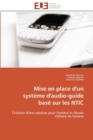 Mise en place d'un systeme d'audio-guide base sur les ntic - Book