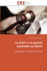 Le droit a un proces equitable au benin - Book