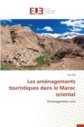 Les Am nagements Touristiques Dans Le Maroc Oriental - Book