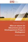 Mise En Oeuvre Du M canisme Pour Un D veloppement Propre   Madagascar - Book