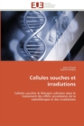 Cellules Souches Et Irradiations - Book