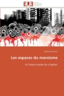 Les Espaces Du Marxisme - Book
