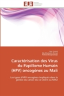 Caracterisation des virus du papillome humain (hpv) oncogenes au mali - Book