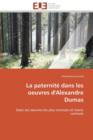 La Paternit  Dans Les Oeuvres d'Alexandre Dumas - Book