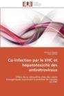 Co-Infection Par Le Vhc Et H patotoxicit  Des Antir troviraux - Book