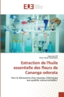 Extraction de l'Huile Essentielle Des Fleurs de Cananga Odorata - Book