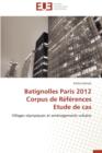Batignolles Paris 2012 Corpus de R f rences Etude de Cas - Book